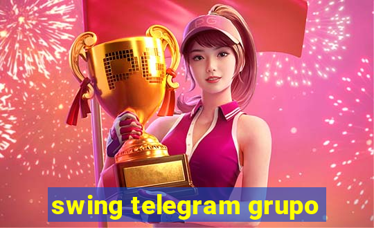 swing telegram grupo